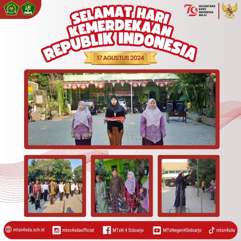 Kegiatan Upacara Peringatan HUT RI ke-79 di MTs Negeri 4 Sidoarjo