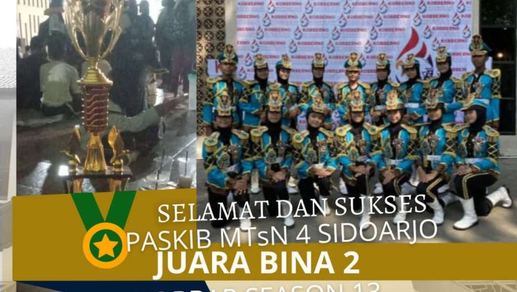 Tim Paskibra MTs Negeri 4 Sidoarjo Raih Juara di Kobbar Season 13